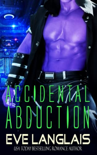 Accidental Abduction (Alien Abduction, Band 1) von CreateSpace Independent Publishing Platform